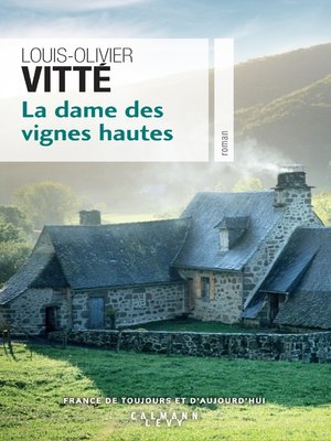 cover image of La Dame des vignes hautes